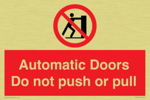 Automatic Doors  Do not push or pull